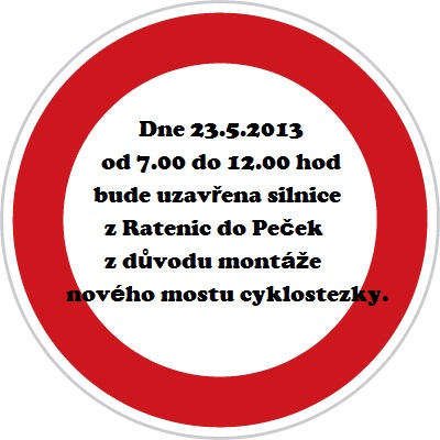 !!! Uzavrka silnice !!! foto-zakaz1